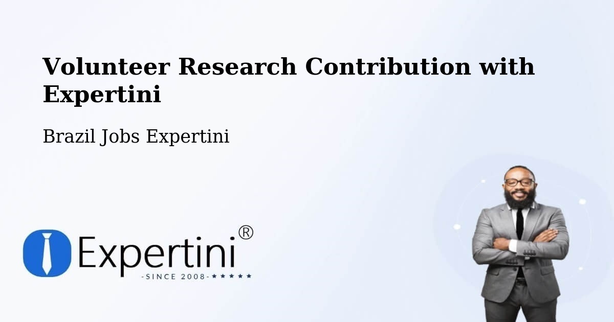 Volunteer Research Contribution Program – Macau - Brazil Jobs Expertini